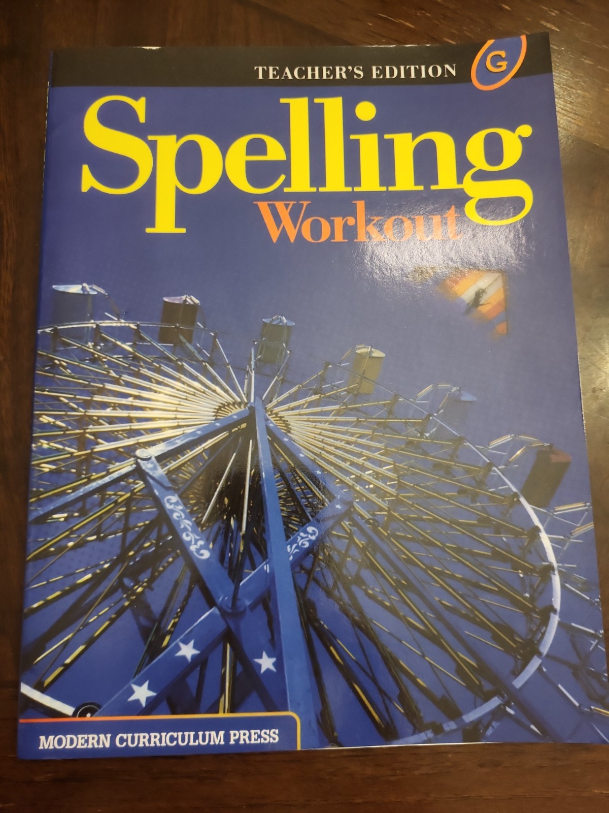 Modern Curriculum Press- Spelling Workout G – Teachers Edition