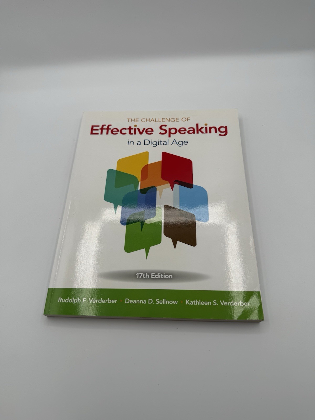 The Challenge of Effective Speaking in a Digital Age 17th Edition