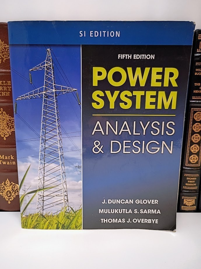 Power System Analysis and Design 5th Edition SI Edition Glover Sarma Overbye PB