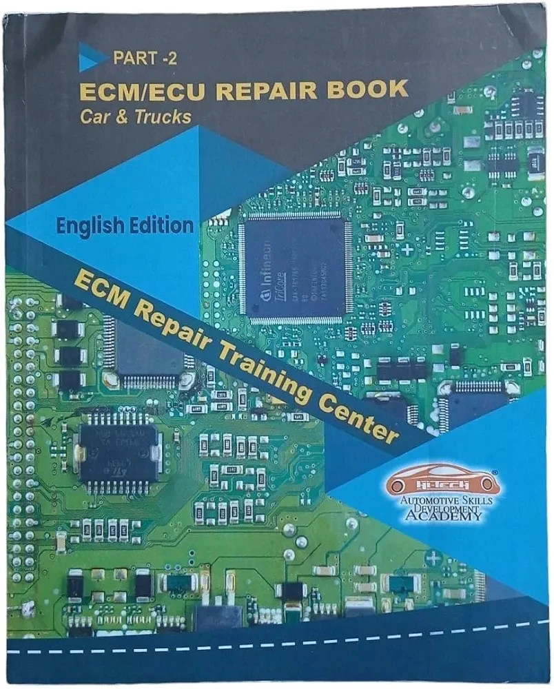 ECM Repair Training Center Part 2 ECM/ECU Repair Book ( Cars & Truck ) English