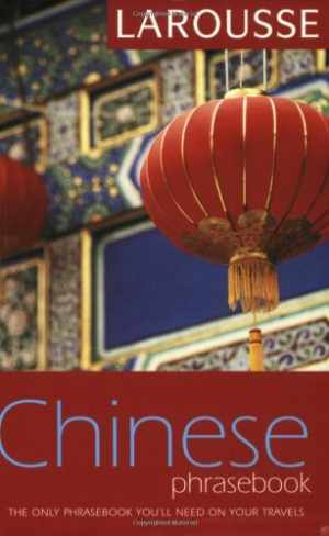 Larousse Mandarin Chinese Phrasebook (Larousse – Paperback, by Larousse – Good