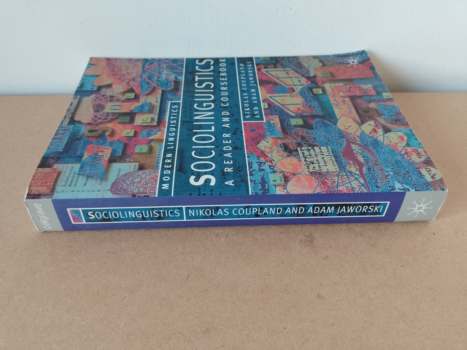 Sociolinguistics: A Reader and Coursebook (Palgrave Modern Linguis