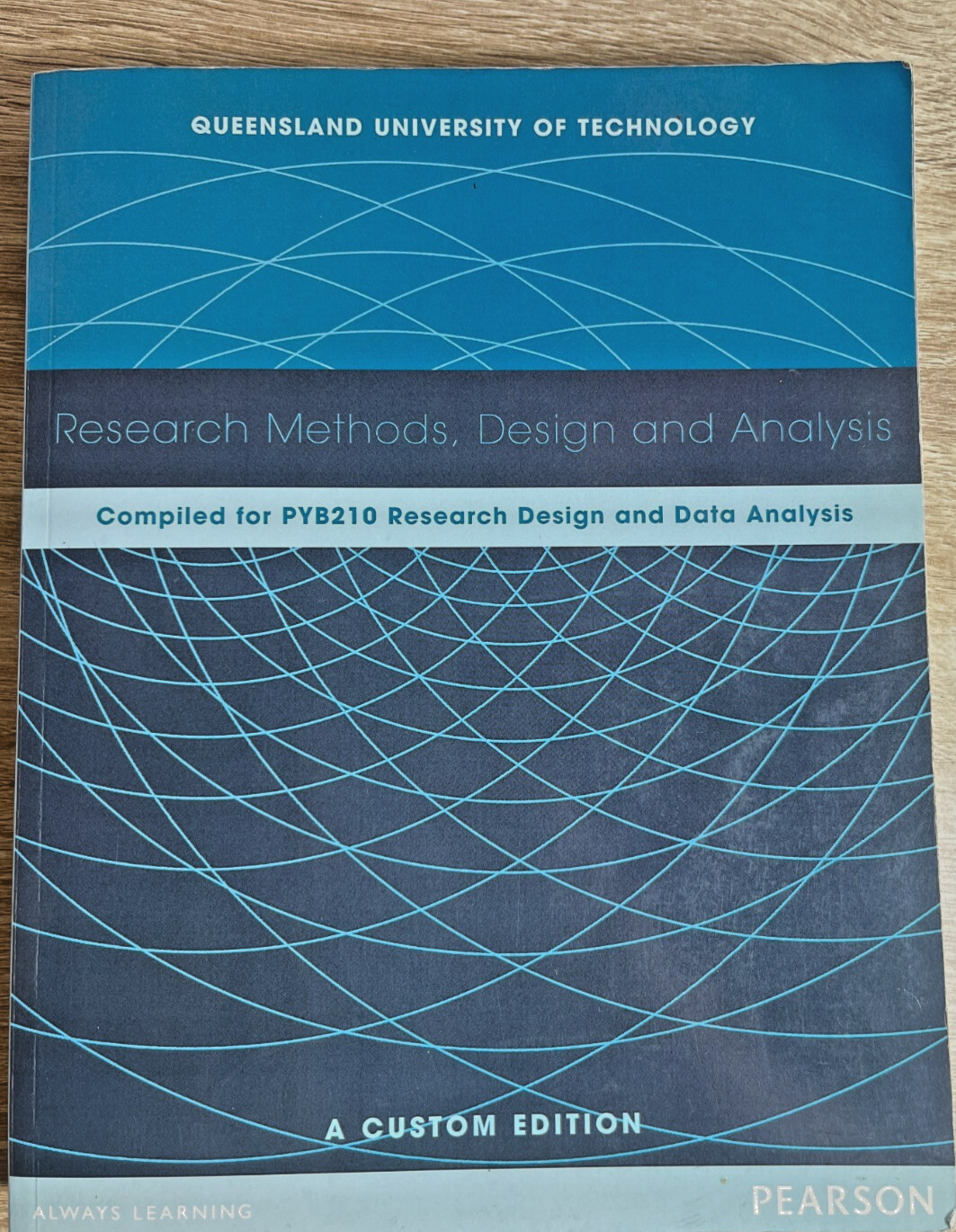 Research Methods Design Analysis Pearson QUT Custom Edition University Text