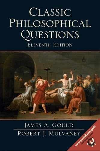 Classic Philosophical Questions, – Paperback, by Gould James A.; – Very Good