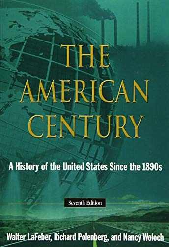 The American Century: A – Paperback, by LaFeber Walter; Polenberg – Very Good