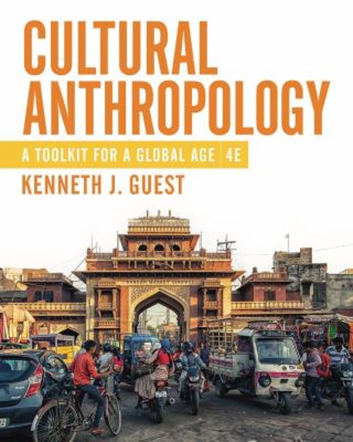 Cultural Anthropology : A Toolkit for a Global Age Paperback Kenn