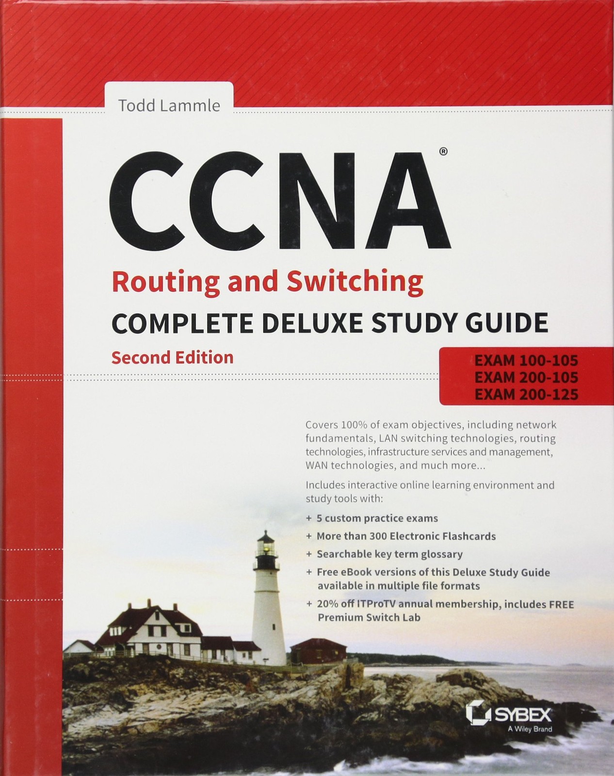 CCNA Routing and Switching Complete Deluxe Study Guide: Exam 100-105, Exam 2…