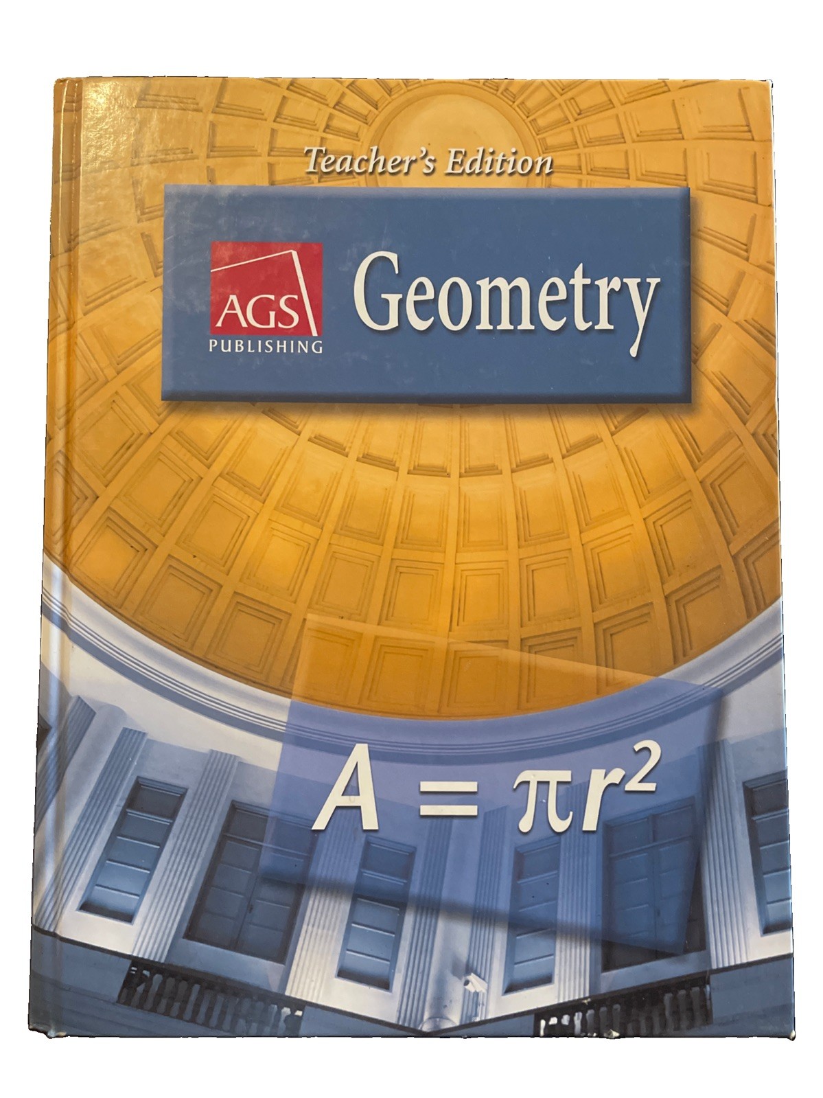 Geometry Teacher Edition Hardcover By AGS