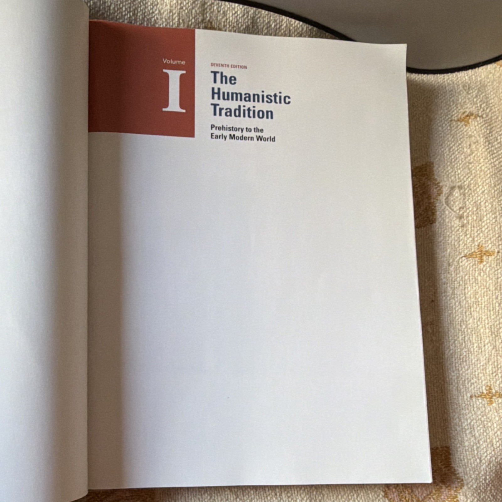 McGraw Hill The Humanistic Tradition Vol 1 7th Ed Gloria K. Fiero Textbook