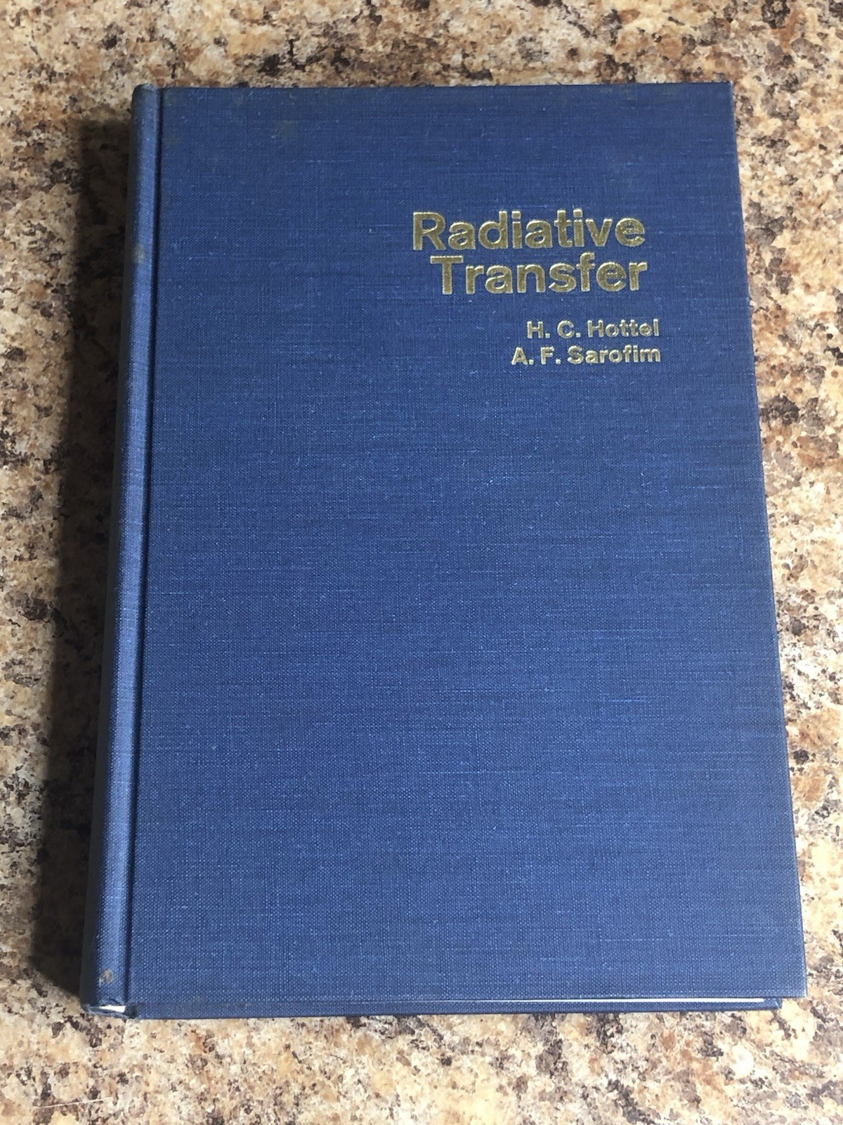 Radiative Transfer ~ H.C. Hottel & A.F. Sarofim ~ 1967 Hardcover