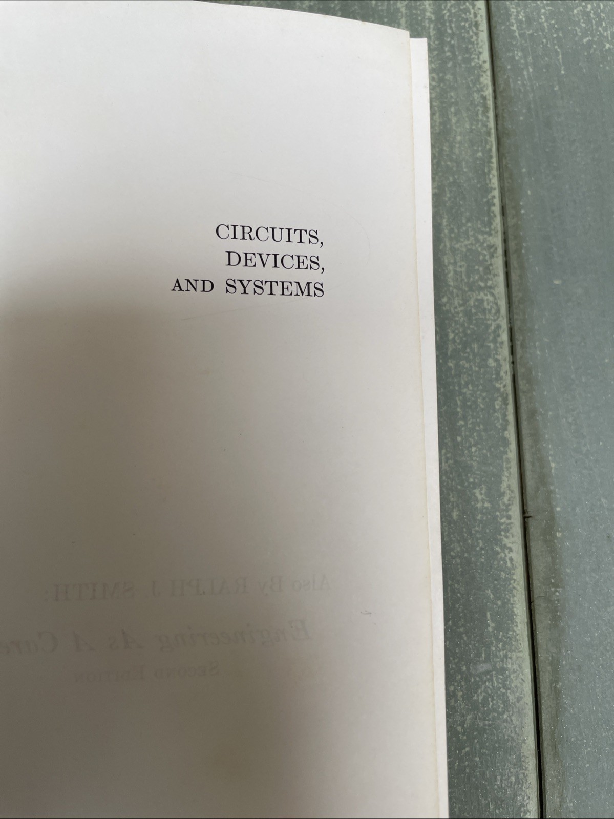 Circuits, Devices, and Systems – Ralph J. Smith. Owned by Test Pilot John Miller