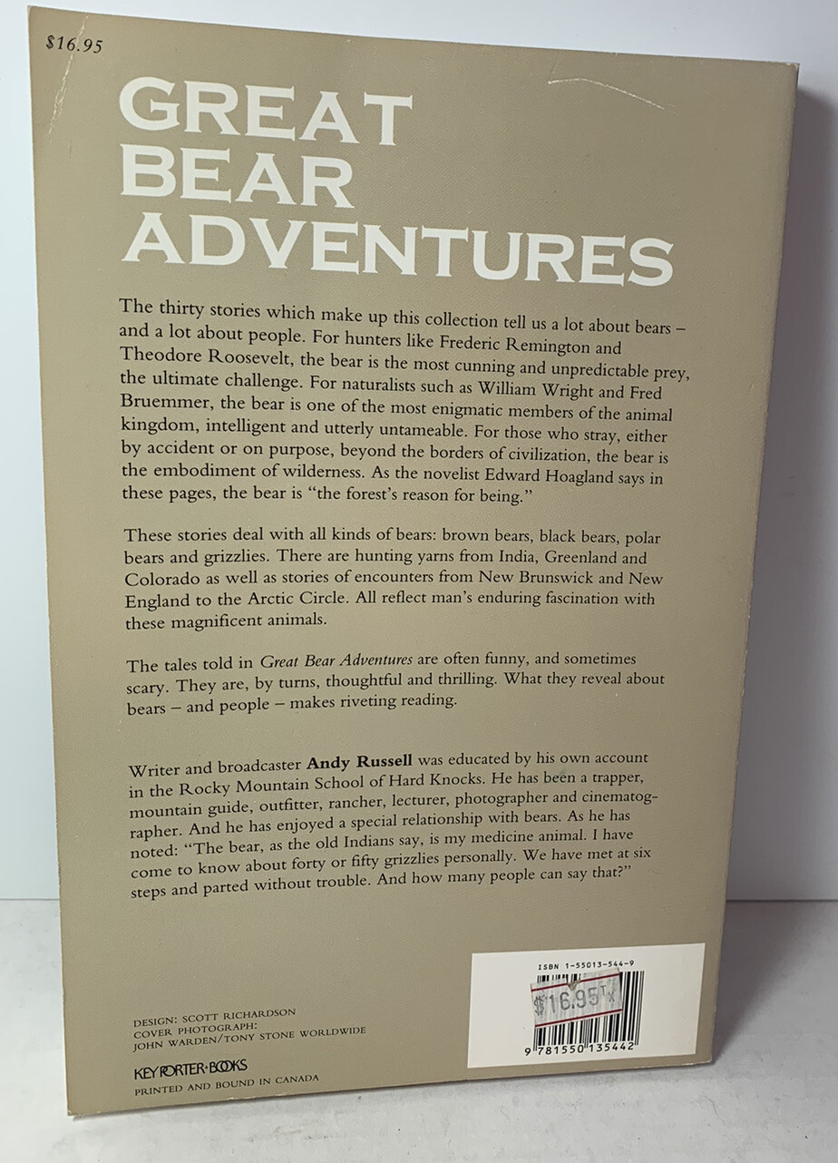 A WorldLife Discovery Guide Ser.: Great Bear Adventures : True Tales from the…