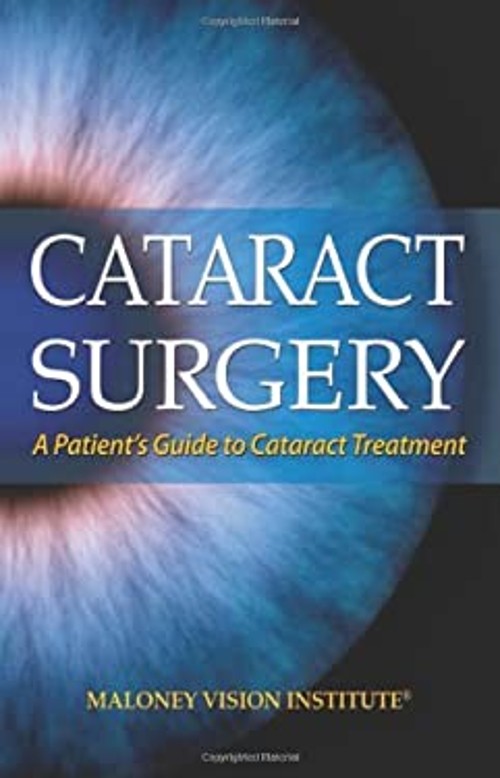 Cataract Surgery : A Patient’s Guide to Cataract Treatment