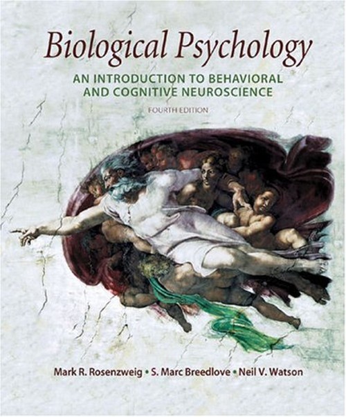 Biological Psychology : An Introduction to Behavioral and Cogniti