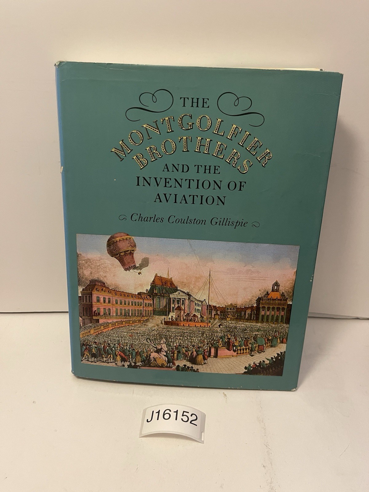 Princeton Legacy Library: Montgolfier Brothers Hardcover Dust Jacket 1983 Vintag