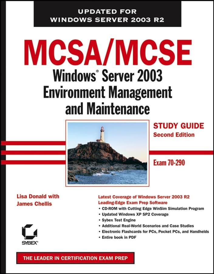 MCSA/MCSE Windows Server 2003 Environment: Windows Server 2003 Environment M…