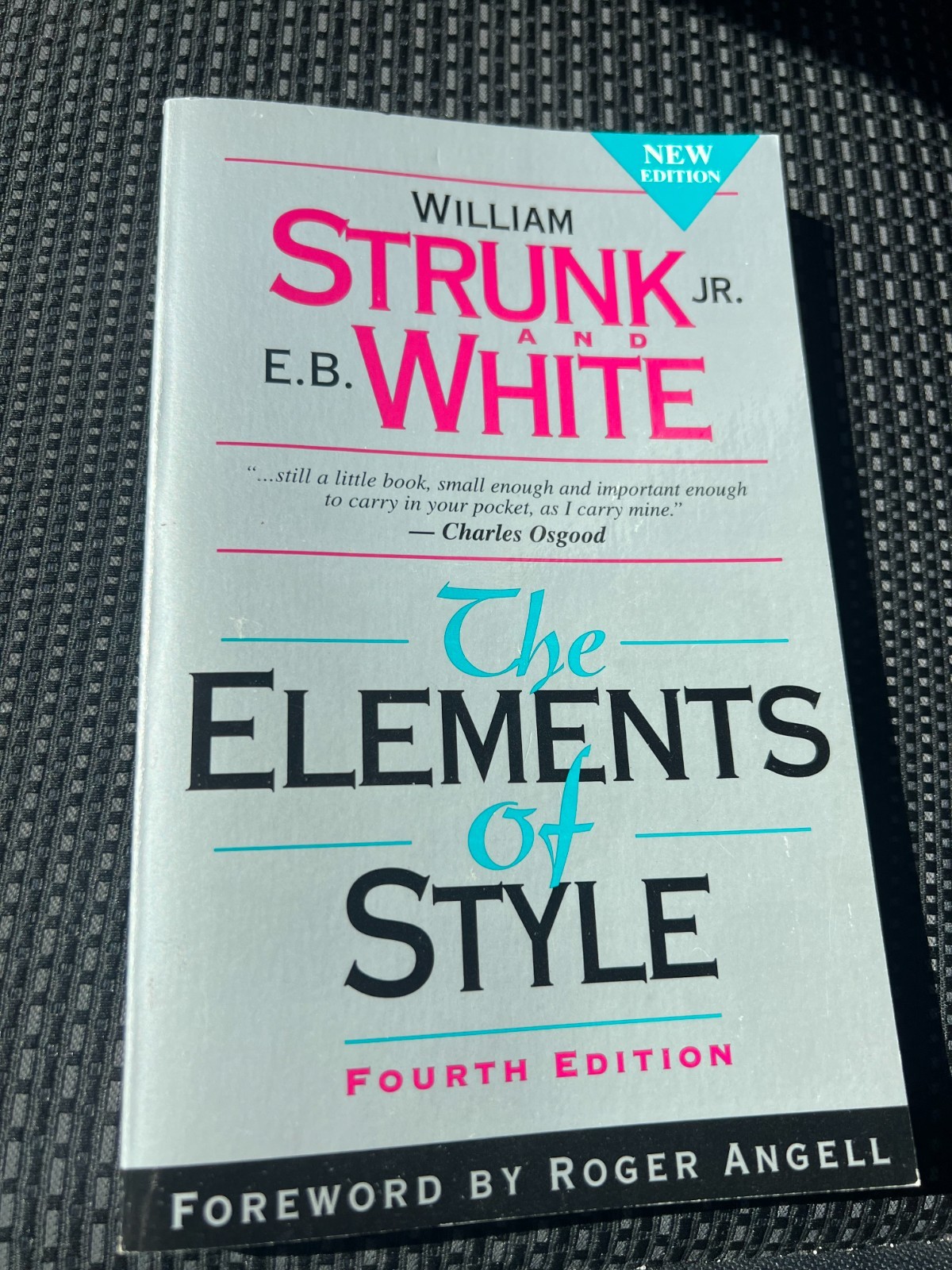 The Elements of Style Book. Fourth Edit. By William Strunk Jr. Excellent book