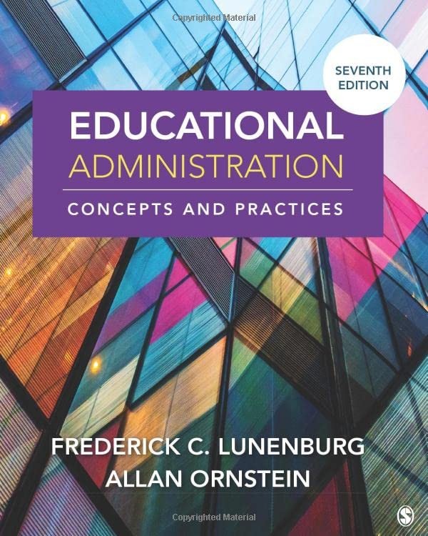 Educational Administration: Concepts and Practices by Fred C. Lunenburg
