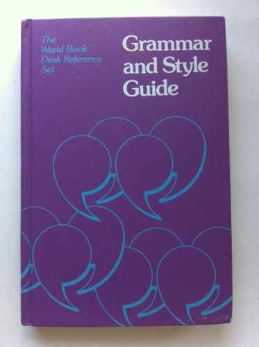 Grammar and Style Guide – Hardcover, by inc-world-book-encyclopedia – Very Good