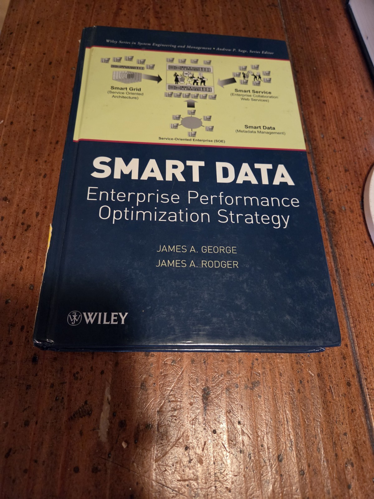Wiley Series in Systems Engineering and Management Ser.: Smart Data : Enterprise
