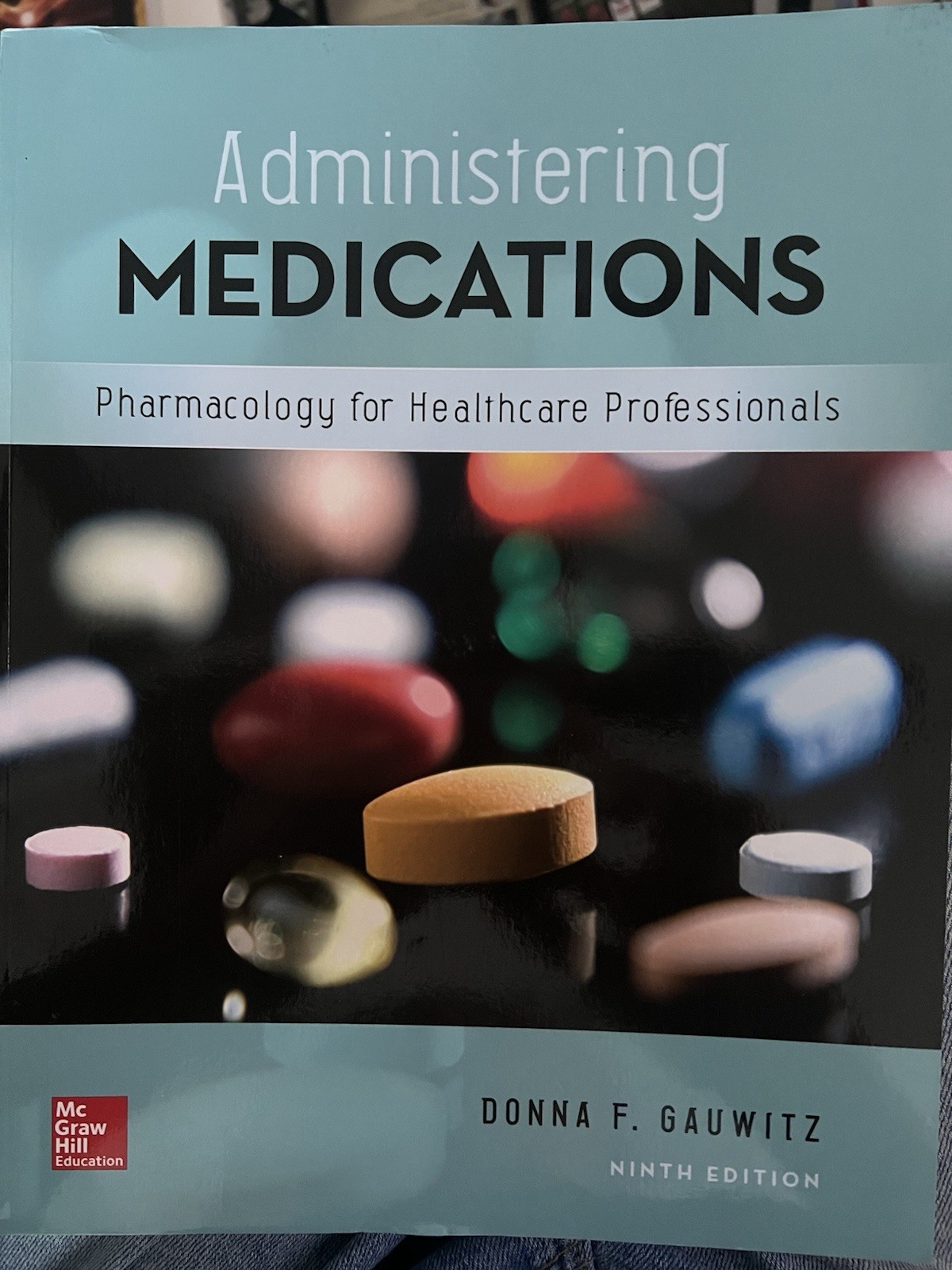 Administering Medications Paperback Donna Gauwitz