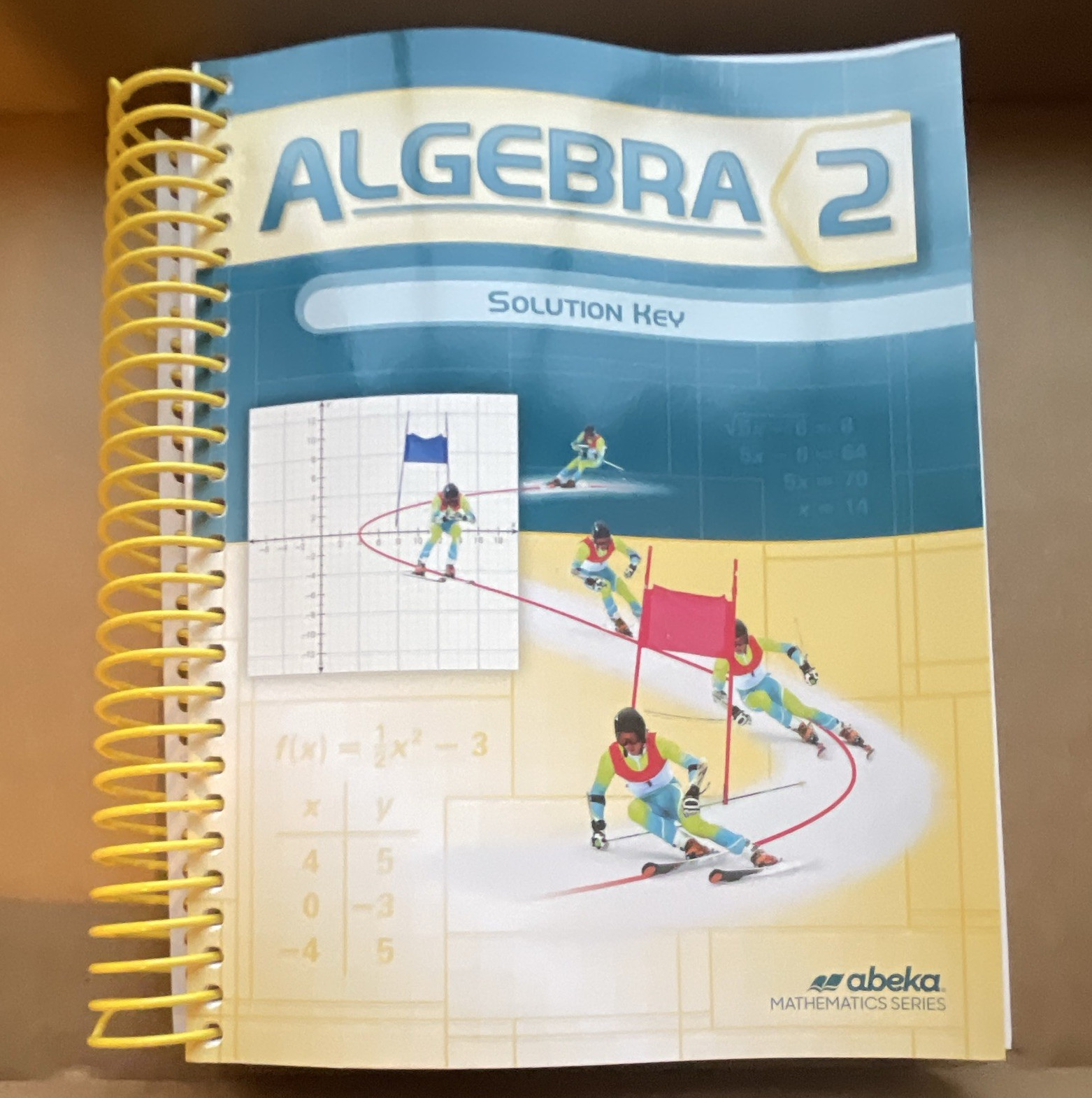 Abeka Algebra 2 Solution Key Spiral-Bound English High School Mathematics