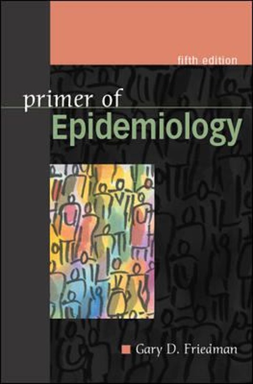 Primer of Epidemiology, Fifth Edition Paperback Gary D. Friedman