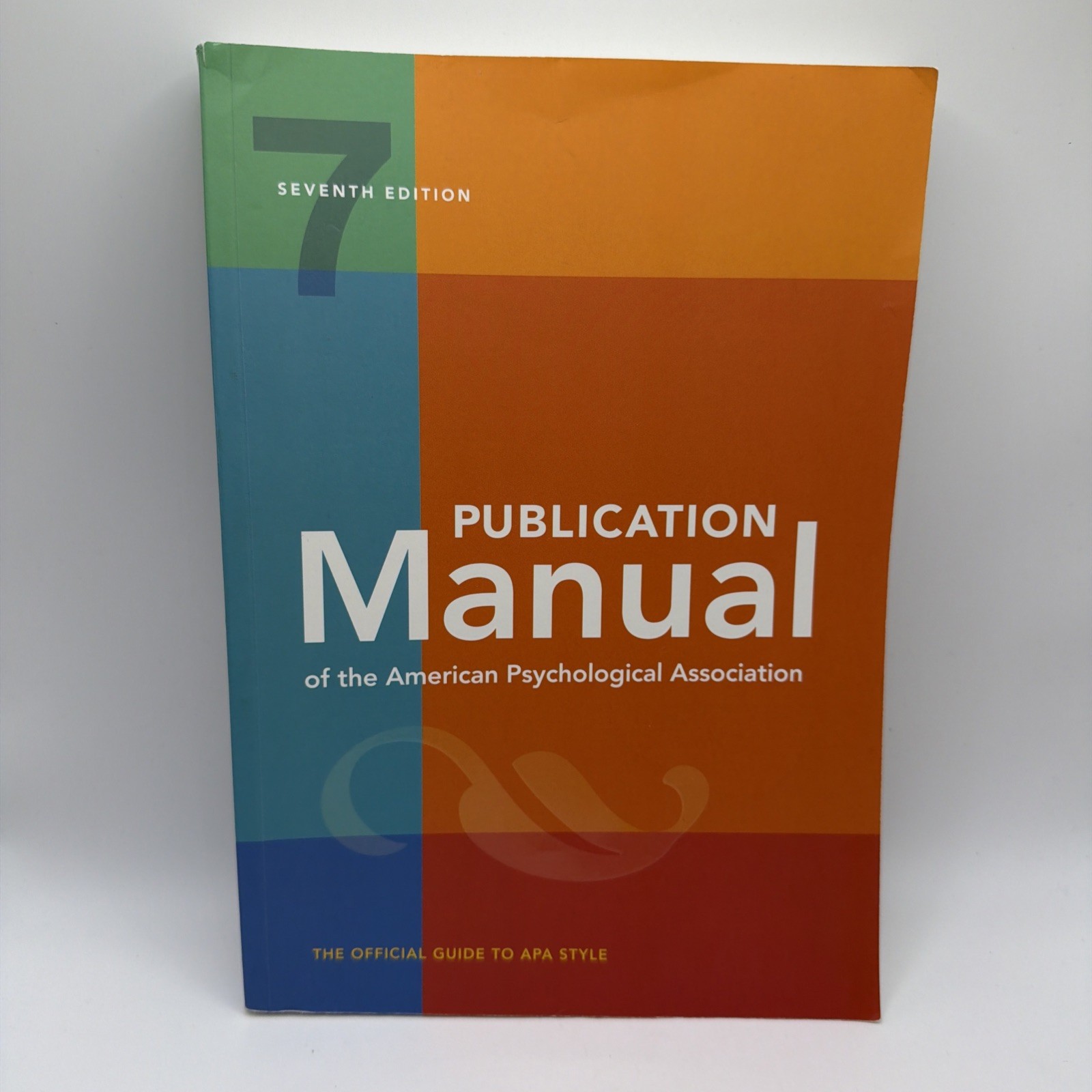 Publication Manual (OFFICIAL) 7th Edition of the American Psychological…