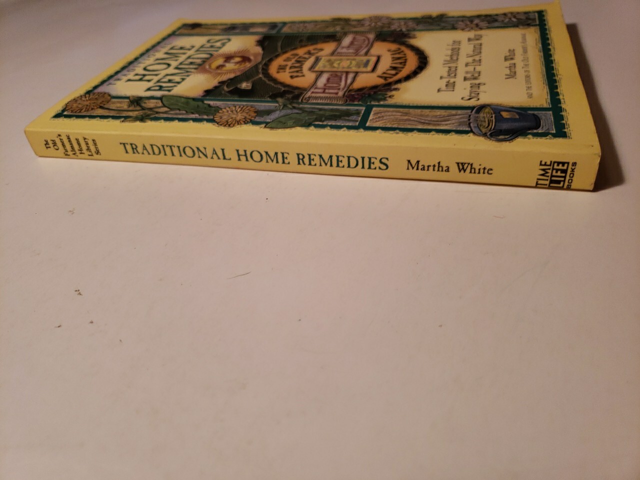 Time-Tested Methods For Staying Well-The Natural Way – Martha White (PB, 1997)