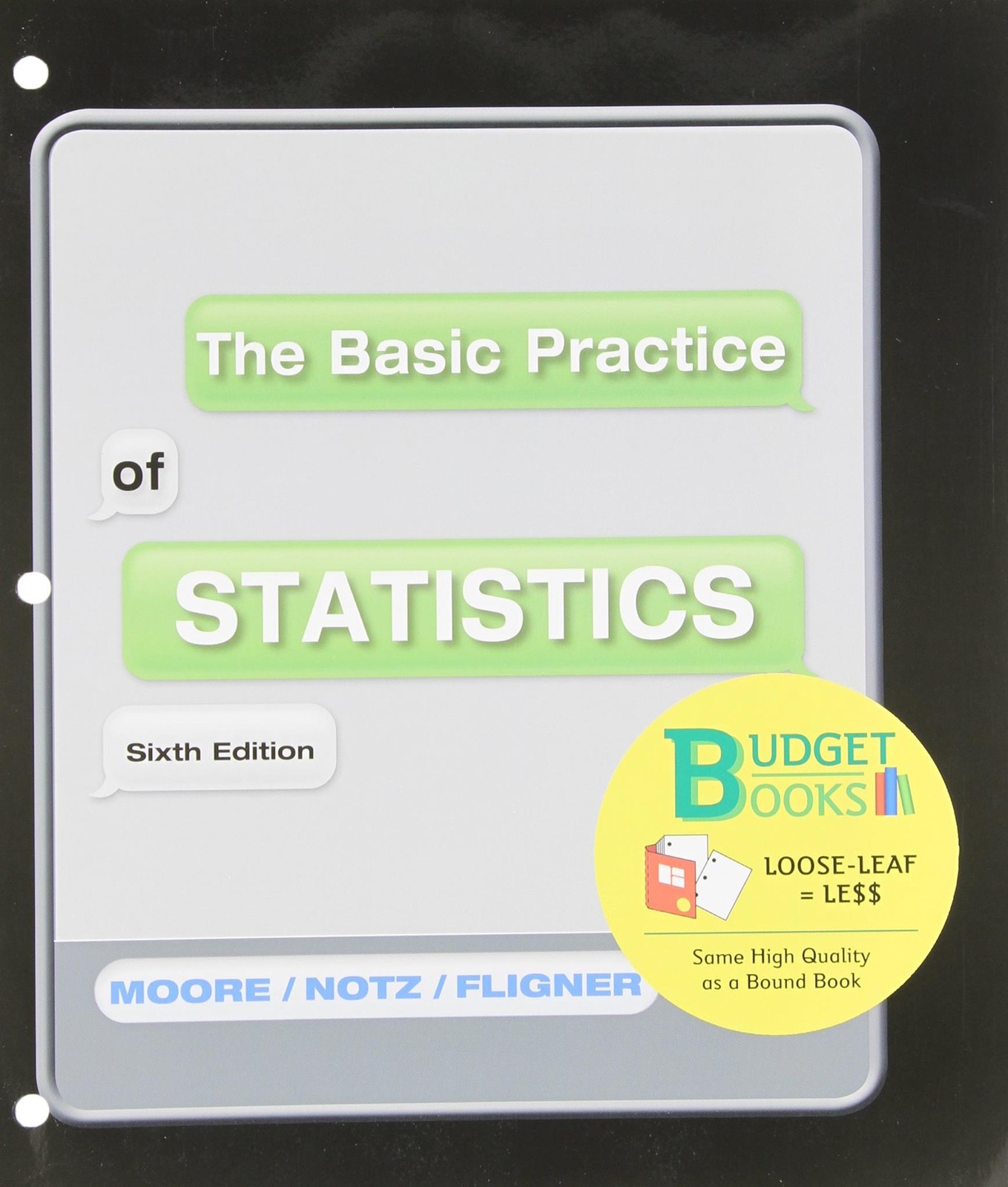 Basic Practice of Statistics (Loose Leaf) & CDR Moore, David S.