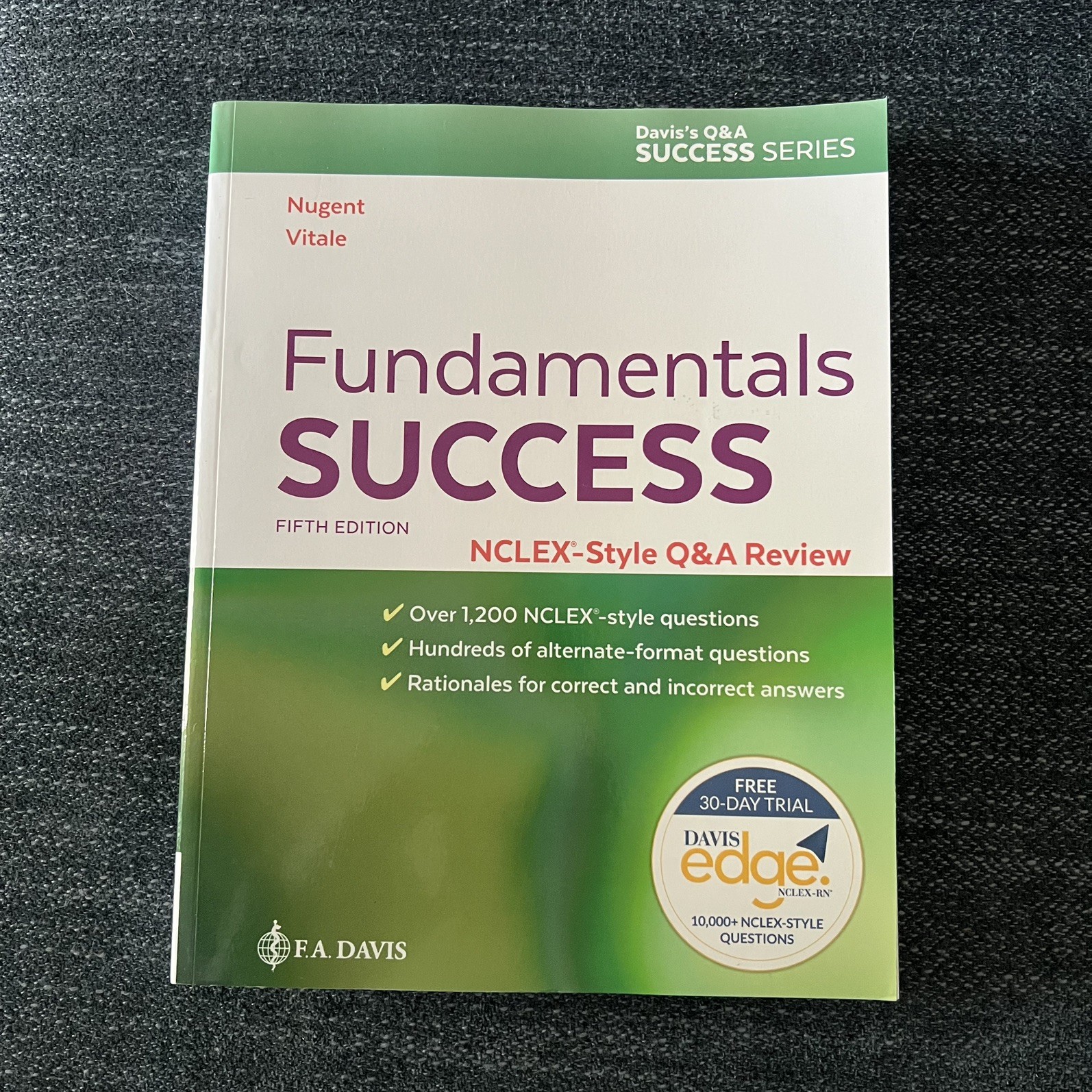 Fundamentals Success Nugent Vitale 2019 5th Ed NCLEX Q&A Review F.A. Davis