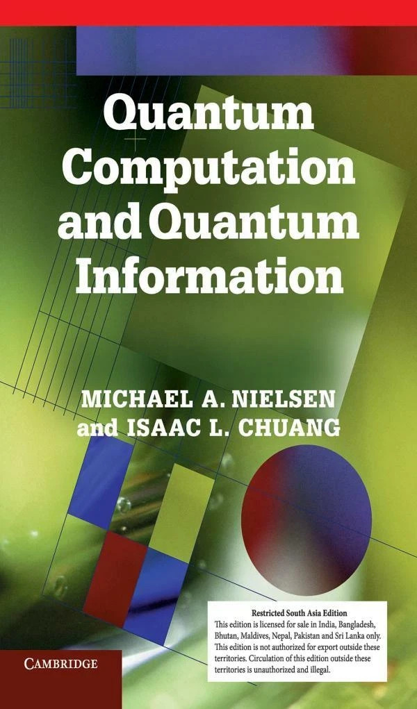 Quantum Computation and Quantum Information by Nielsen, INT’L ED – Softcover