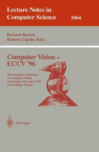 Computer Vision, Eccv ’96 : 4th European Conference on Computer Vision, Cambr…