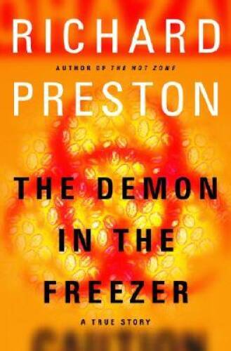 The Demon in the Freezer: A True Story – Hardcover – VERY GOOD