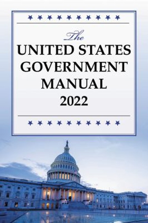 The United States Government Manual 2022 Paperback