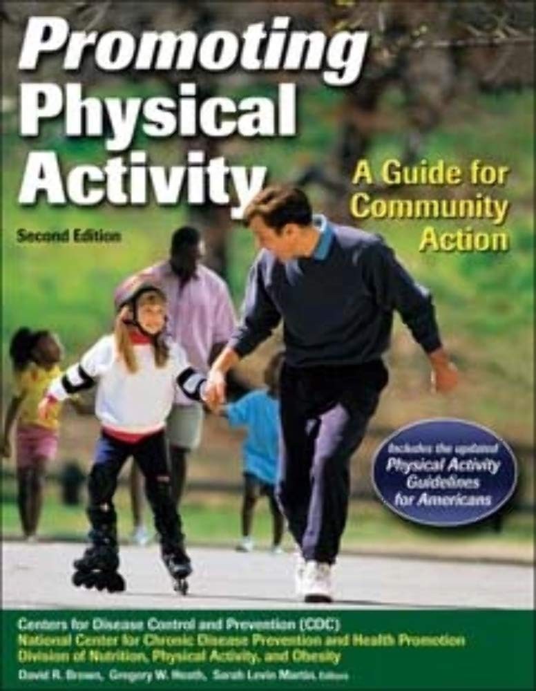 Promoting Physical Activity: A Guide for Community Action
