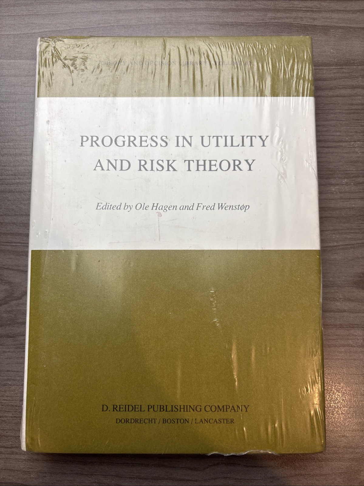 Progress In Utility And Risk Theory Old Hagen & Fred Wenstop-Sealed