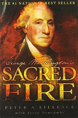 George Washington’s Sacred Fire