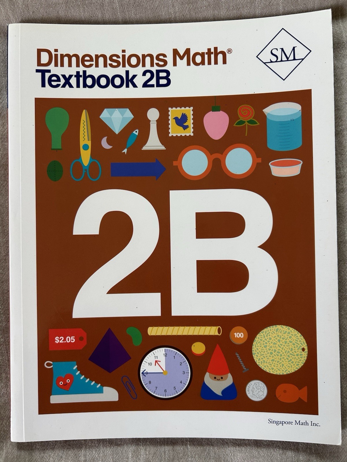 2B Singapore Math Inc. Dimensions Math Textbook
