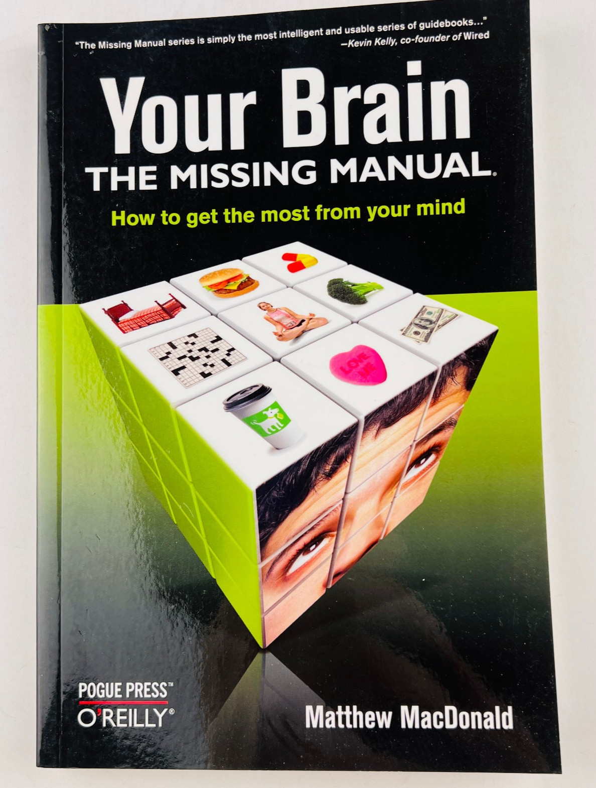 Your Brain The Missing Manual Matthew MacDonald Neuroscience Psychology Book