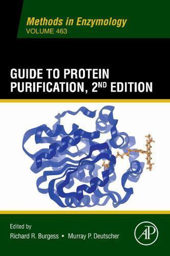Guide to Protein Purification Burgess Deutscher Paperback Volume 436 2e
