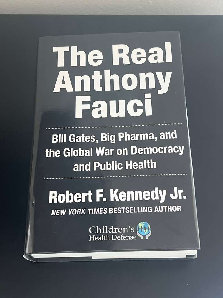 The Real Anthony Fauci Robert F Kennedy Jr Hardcover 2021 First Edition