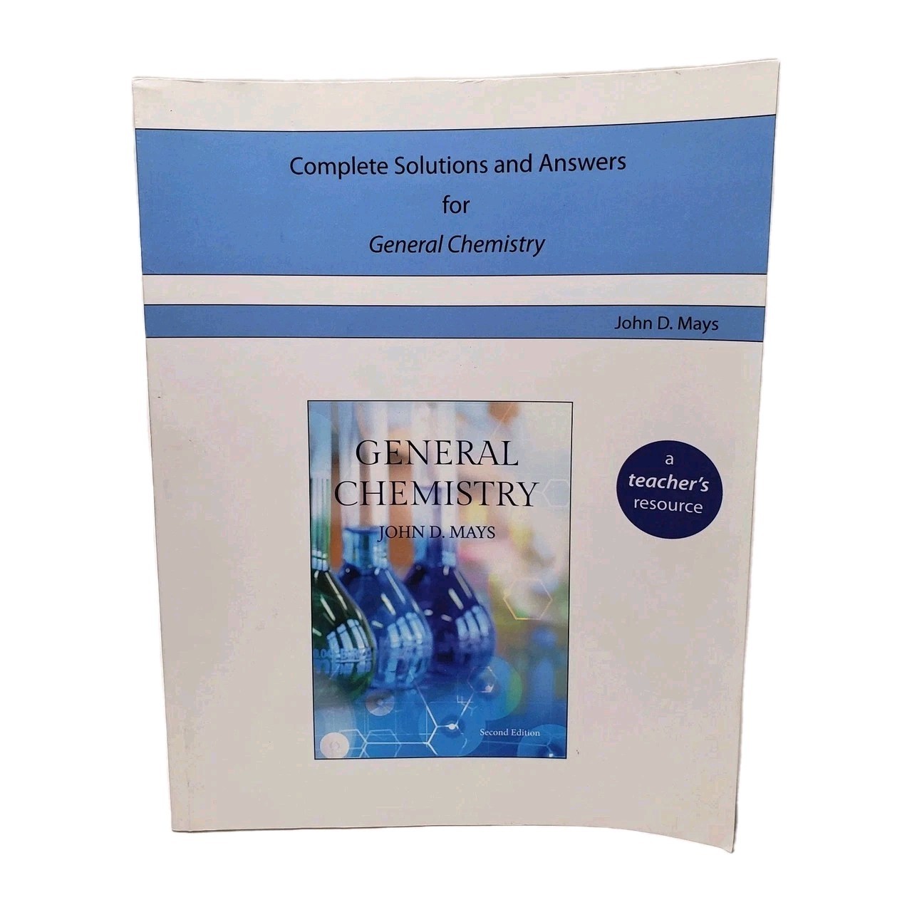 Complete Solutions and Answers for General Paperback, by Mays John D Good 2nd Ed