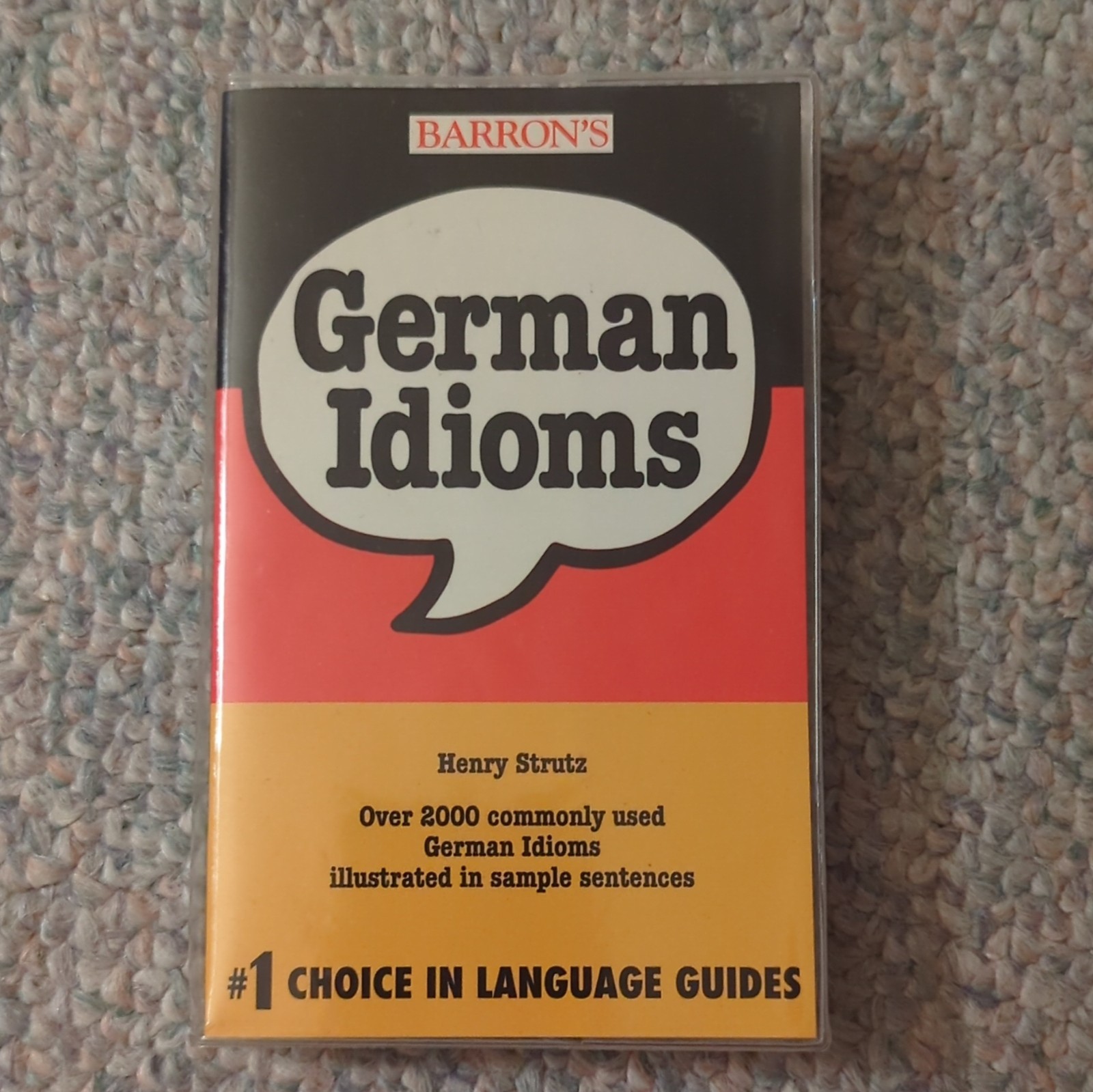 Barron’s Idioms Ser.: German Idioms by Henry Strutz (1996, Trade Paperback)