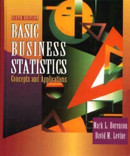Basic Business Statistics: Concepts and Applications