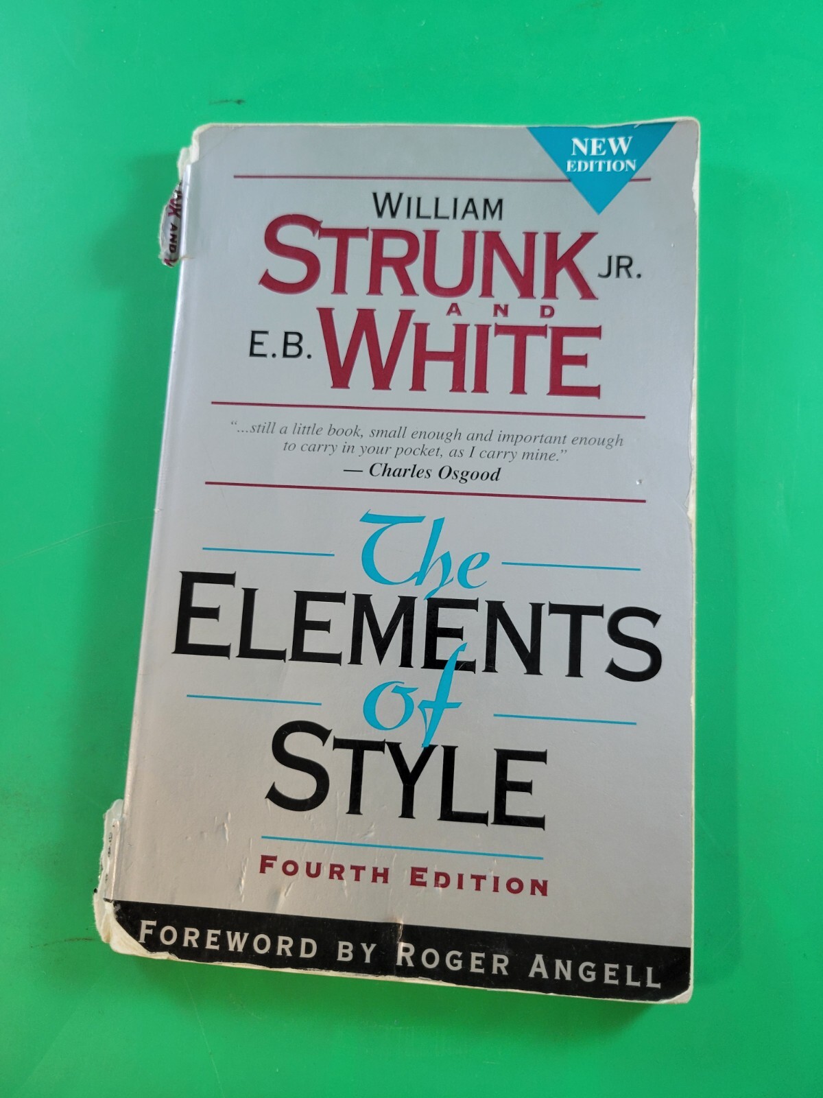 The Elements of Style, Fourth Edition by Strunk Jr., William; White, E. B. PB