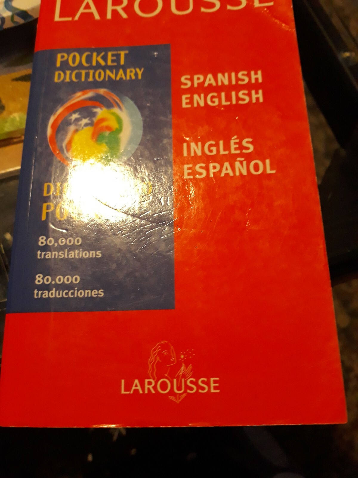 Larousse Pocket Dictionary – Spanish-English/English-Spanish by Larousse Staff