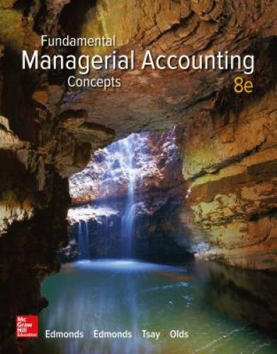 Fundamental Managerial Accounting Concepts – Hardcover By Edmonds, Thomas – GOOD