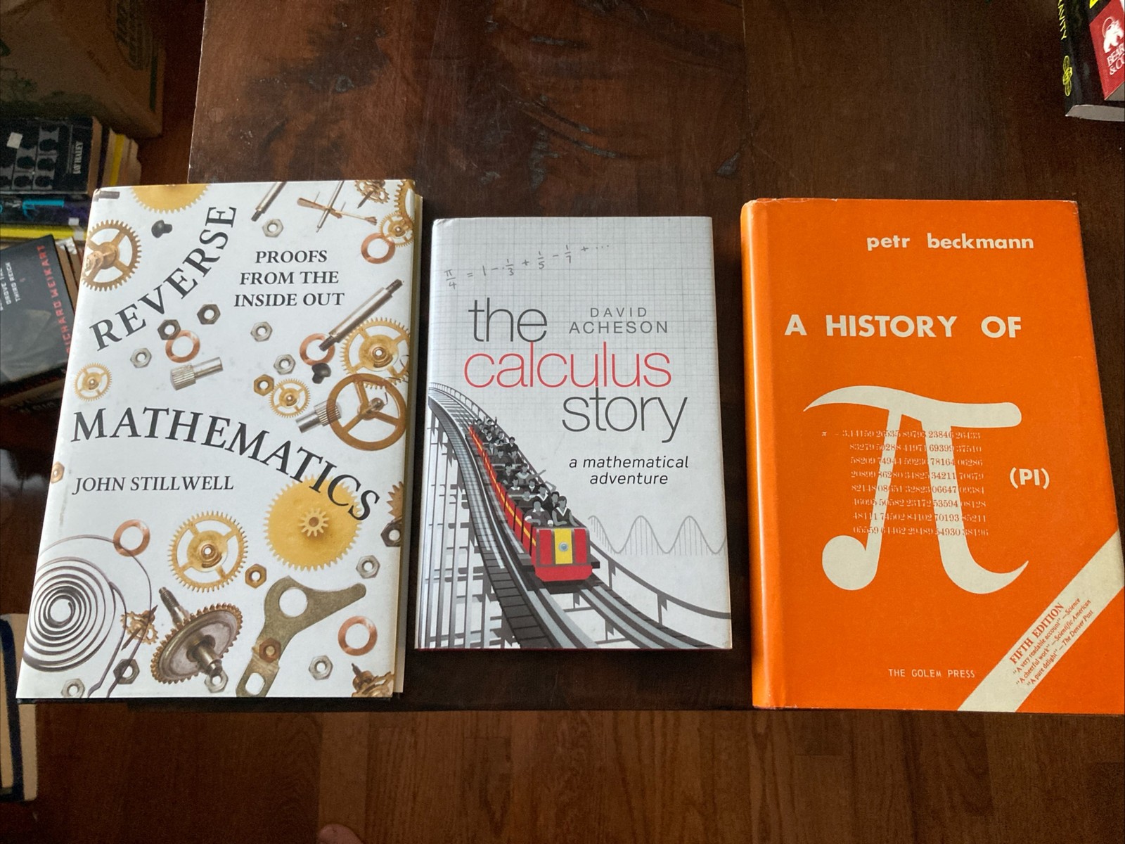 A History of PI by Beckmann HC with DJ 5th edition. The Calculus Story Acheson