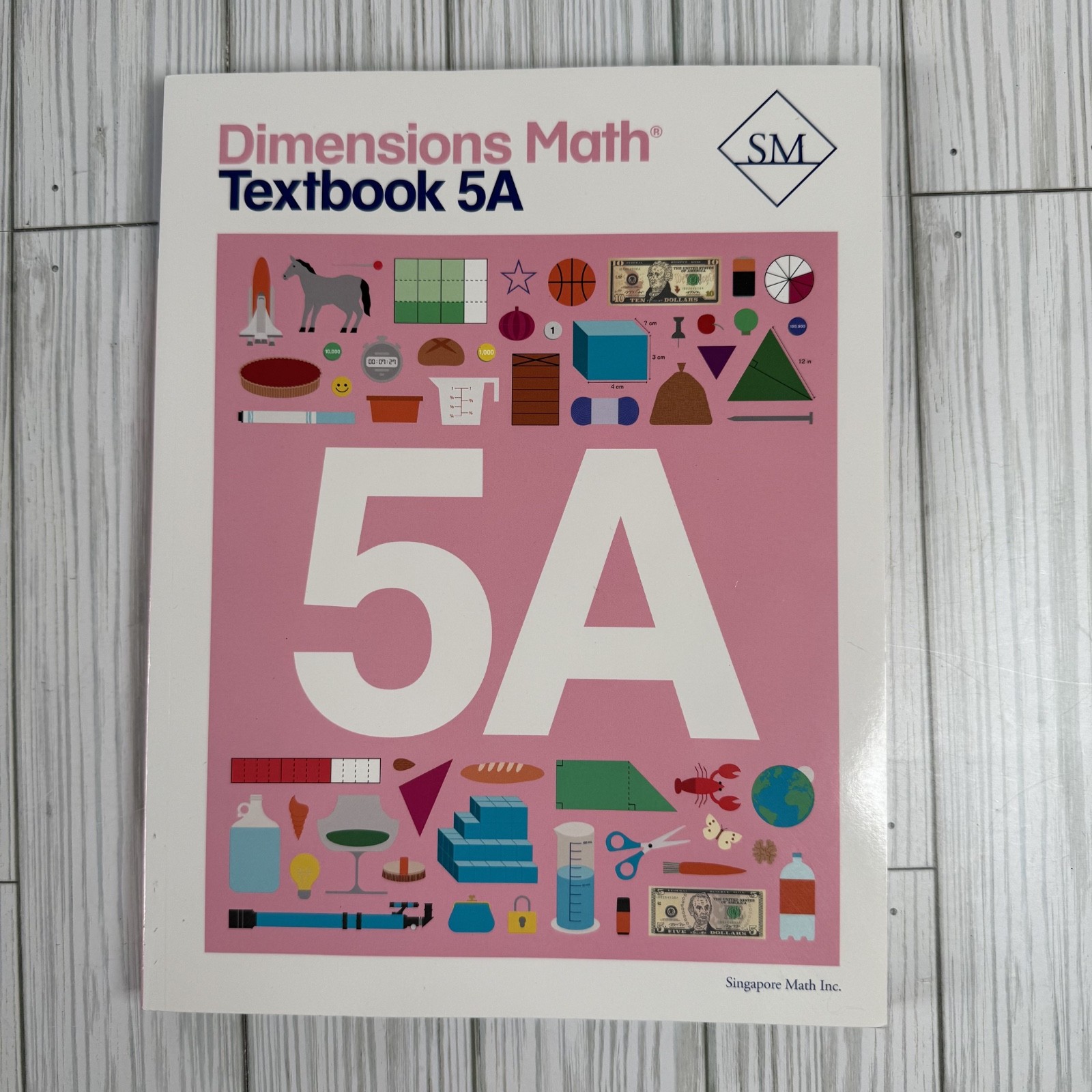 Dimensions Math Textbook 5A | Singapore Math Inc. [Paperback]